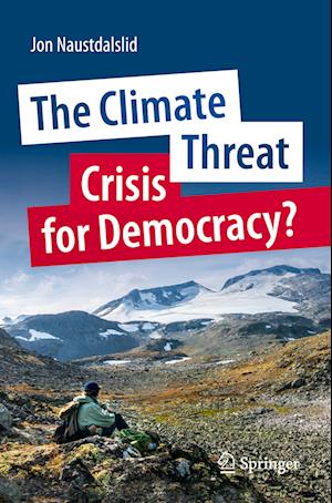 The Climate Threat. Crisis for Democracy?