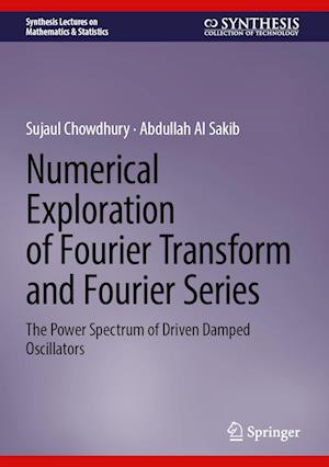 Numerical Exploration of Fourier Transform and Fourier Series