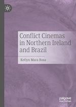 Conflict Cinemas in Northern Ireland and Brazil