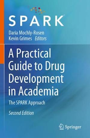 Practical Guide to Drug Development in Academia