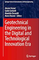 Geotechnical Engineering in the Digital and Technological Innovation Era