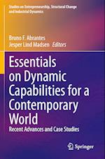 Essentials on Dynamic Capabilities for a Contemporary World