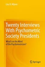 Twenty Interviews With Psychometric Society Presidents