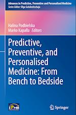 Predictive, Preventive, and Personalised Medicine: From Bench to Bedside