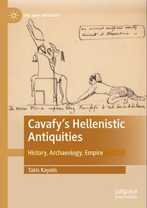 Cavafy's Hellenistic Antiquities