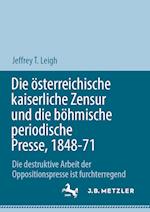 Die österreichische kaiserliche Zensur und die böhmische Presse 1867-1871