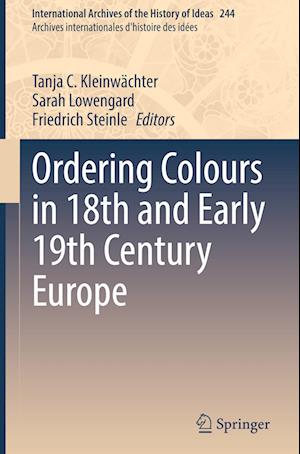 Ordering Colours in 18th and Early 19th Century Europe