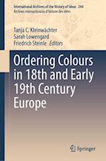 Ordering Colours in 18th and Early 19th Century Europe