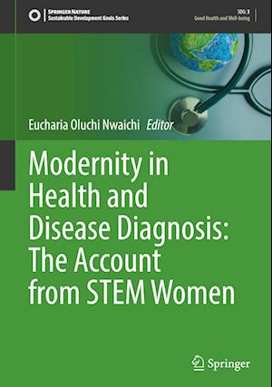 Modernity in Health and Disease Diagnosis: the account from STEM Women