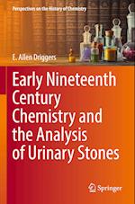 Early Nineteenth Century Chemistry and the Analysis of Urinary Stones