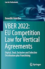 VBER 2022:  EU Competition Law for Vertical Agreements