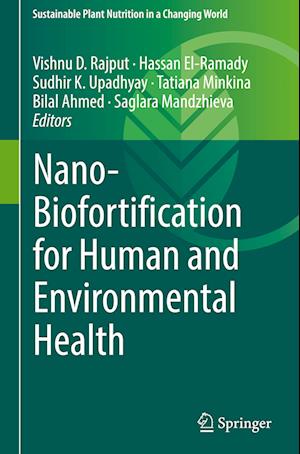 Nano-Biofortification for Human and Environmental Health