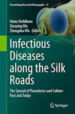 Infectious Diseases along the Silk Roads