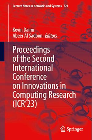 Proceedings of the Second International Conference on Innovations in Computing Research (ICR'23)