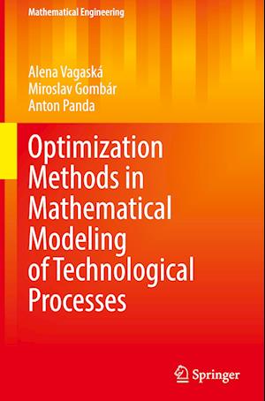 Optimization Methods in Mathematical Modeling of Technological Processes