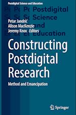 Constructing Postdigital Research