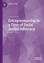 Entrepreneurship in a Time of Social Justice Advocacy