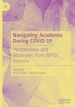 Navigating Academia During COVID-19