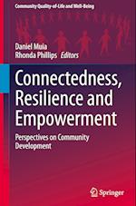 Connectedness, Resilience and Empowerment