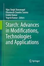 Starch: Advances in Modifications, Technologies and Applications