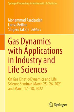 Gas Dynamics with Applications in Industry and Life Sciences