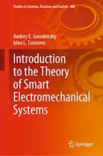 Introduction to the Theory of Smart Electromechanical Systems