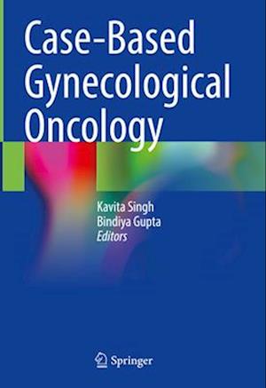 Case-Based Gynecological Oncology