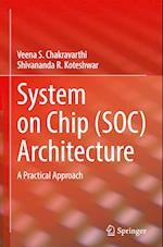 System on Chip (SOC) Architecture