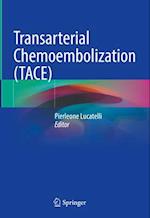 Transarterial Chemoembolization (TACE)