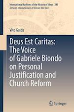 Deus Est Caritas: The Voice of Gabriele Biondo on Personal Justification and Church Reform