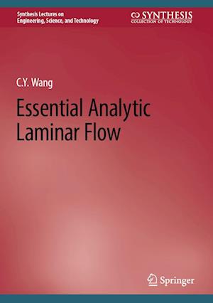 Essential Analytic Laminar Flow