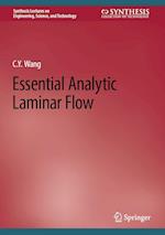 Essential Analytic Laminar Flow