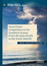 Great Power Competition in the Southern Oceans
