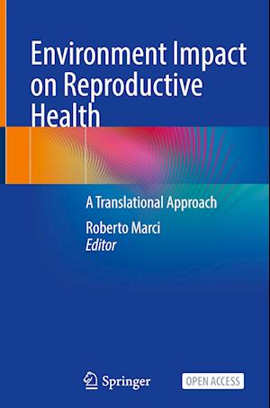 Environment Impact on Reproductive Health