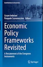 Economic Policy Frameworks Revisited