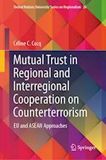 Mutual Trust in Regional and Interregional Cooperation on Counterterrorism