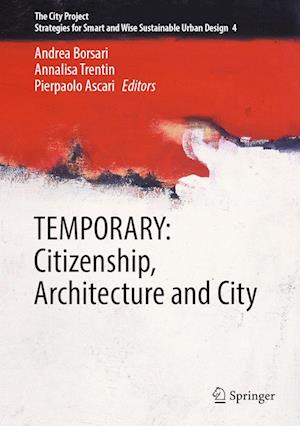 TEMPORARY: Citizenship, Architecture and City