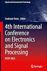 4th International Conference on Electronics and Signal Processing