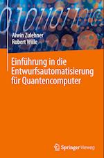 Einführung in die Entwurfsautomatisierung für Quantencomputer