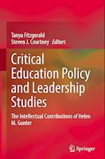 Critical Education Policy and Leadership Studies
