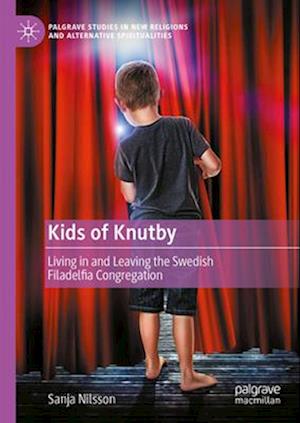 Living in and Leaving Swedish Knutby Filadelfia Congregation