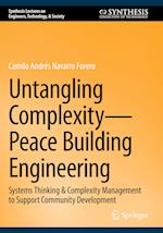 Untangling Complexity¿Peace Building Engineering