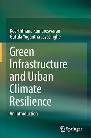 Green Infrastructure and Urban Climate Resilience