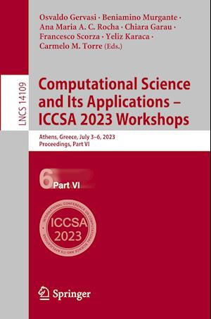 Computational Science and Its Applications - ICCSA 2023 Workshops