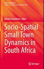 Socio-Spatial Small Town Dynamics in South Africa
