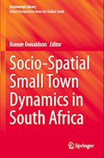 Socio-Spatial Small Town Dynamics in South Africa