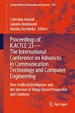 Proceedings of ICACTCE'23 - The International Conference on Advances in Communication Technology and Computer Engineering