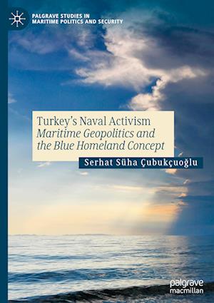 Turkey’s Naval Activism