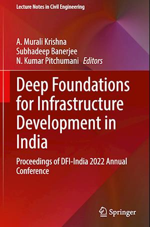 Deep Foundations for Infrastructure Development in India