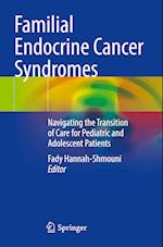 Familial Endocrine Cancer Syndromes